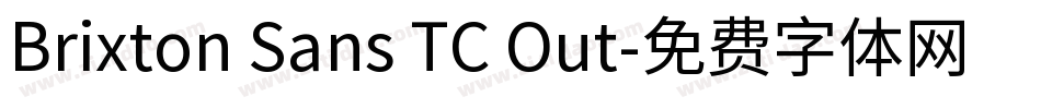 Brixton Sans TC Out字体转换